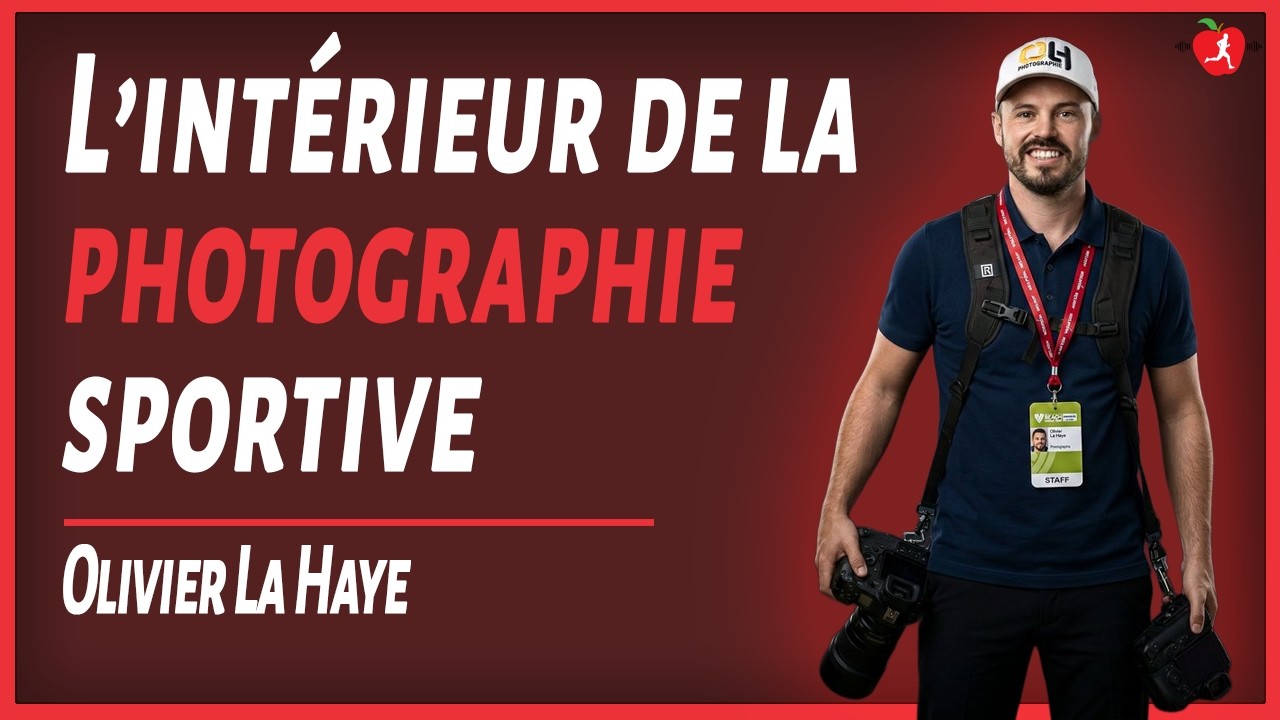Miniature de l'épisode : Olivier La Haye, appareils photo à la main, sous le titre L'intérieur de la photographie sportive
